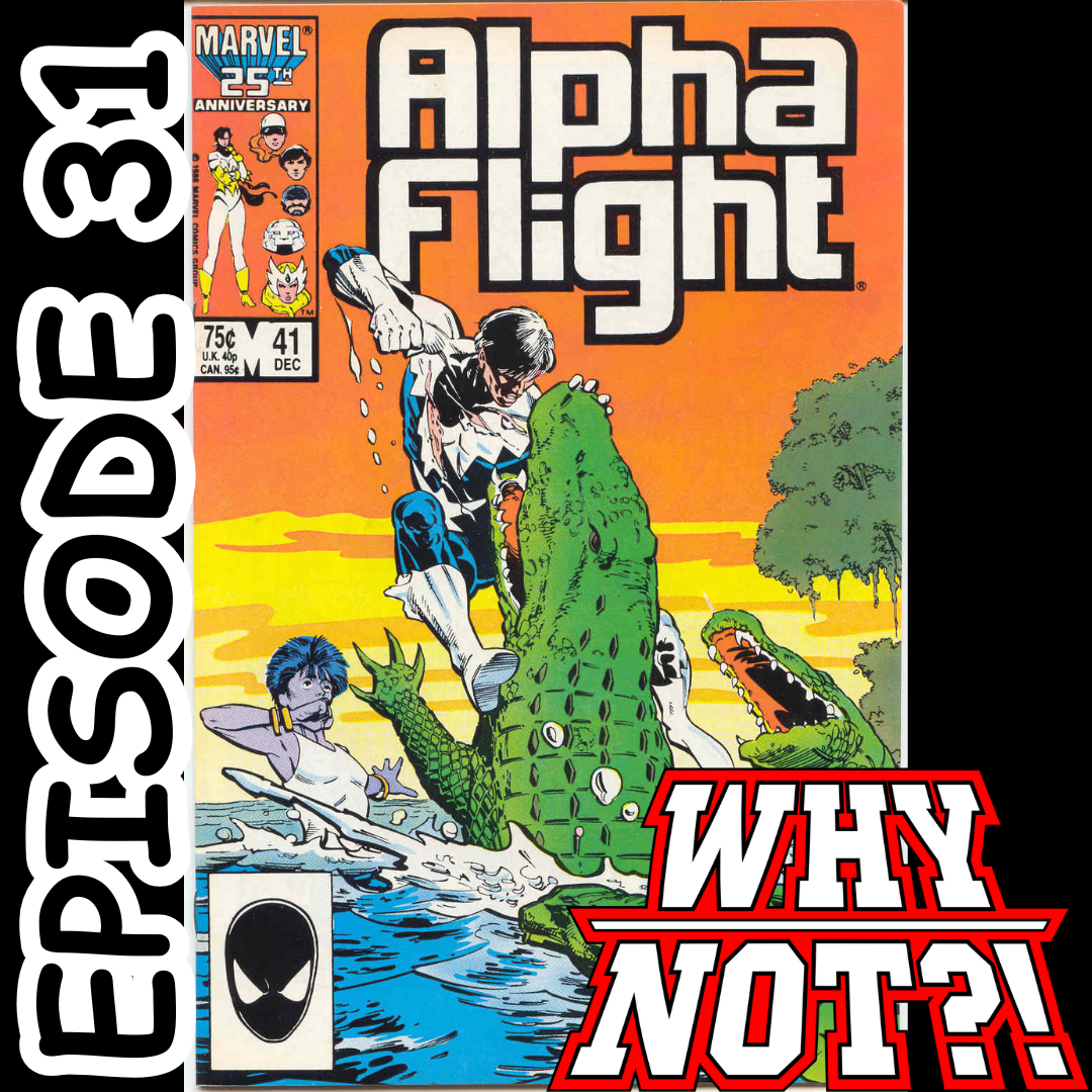 Episode 31:  “Je vois un alligator, je frappe un alligator”